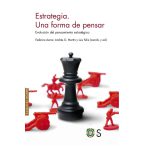 Estrategia. Una forma de pensar