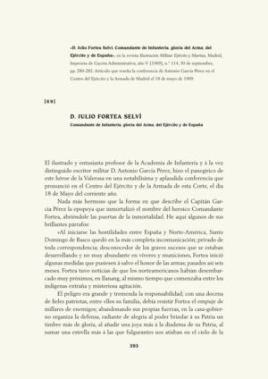D. Julio Fortea Selví. Comandante de Infantería, gloria del Arma, del  Ejército y de España