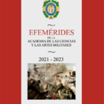 Efemérides de la Academia de las Ciencias y las Artes Militares 2021-2023