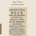 Ordenanzas Militares de España(siglo VII al siglo XXI)