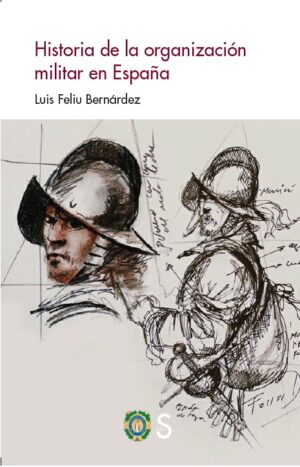 Historia de la Organización Militar en España