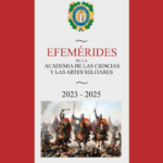 Efemérides de la Academia de las Ciencias y las Artes Militares 2023-2025
